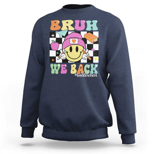 Bruh We Back Sweatshirt Back To School Retro Groovy Smile Face TS11 Navy Print Your Wear