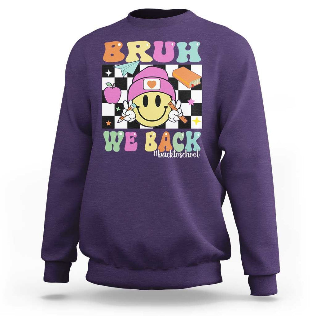 Bruh We Back Sweatshirt Back To School Retro Groovy Smile Face TS11 Purple Print Your Wear