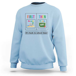 Teacher Sweatshirt First Beach Then Teach It's Back To School Time TS11 Light Blue Print Your Wear