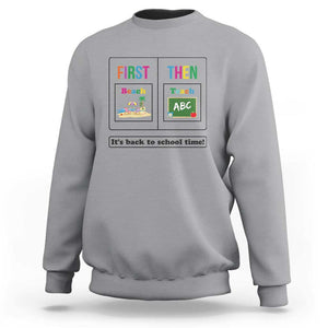 Teacher Sweatshirt First Beach Then Teach It's Back To School Time TS11 Sport Gray Print Your Wear