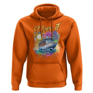 Cruise Squad Hoodie I Love It When We're Cruisin Together Family Matching TS11 Orange Print Your Wear