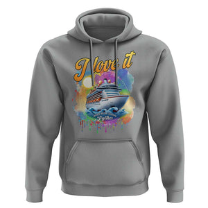 Cruise Squad Hoodie I Love It When We're Cruisin Together Family Matching TS11 Sport Gray Print Your Wear