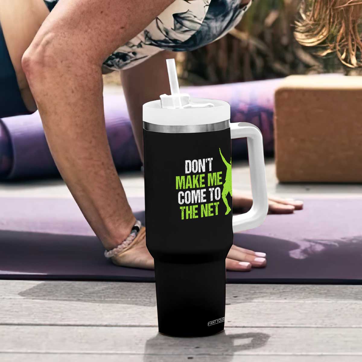 Funny Tennis Tumbler With Handle Don't Make Me Come To The Net Racket