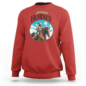 Funny Western Country Sweatshirt Hold Your Horses Cowboy Rodeo TS11 Red Print Your Wear