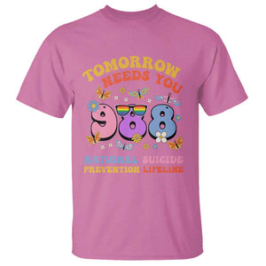 Suicide Prevention T Shirt Tomorrow Needs You Retro 988 National Suicide Prevention Lifeline TS11 Azalea Print Your Wear