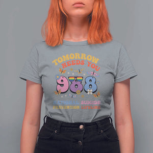 Suicide Prevention T Shirt For Women Tomorrow Needs You Retro 988 National Suicide Prevention Lifeline TS11 Sport Gray Print Your Wear