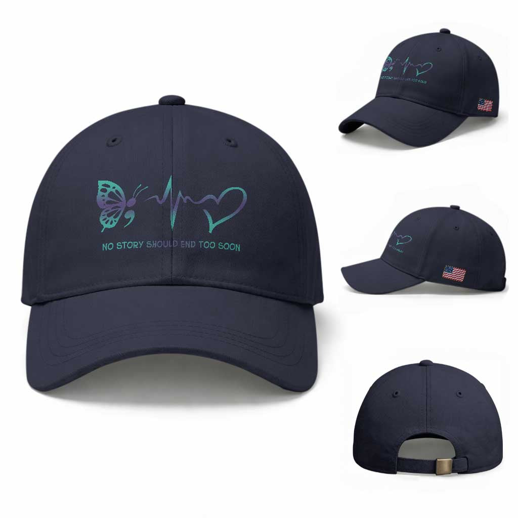 Suicide Prevention Baseball Cap No Story Should End Too Soon Butterfly Heartbeat TS11 Baseball Cap Universal Fit Navy Print Your Wear