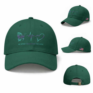 Suicide Prevention Baseball Cap No Story Should End Too Soon Butterfly Heartbeat TS11 Baseball Cap Universal Fit Irish Green Print Your Wear