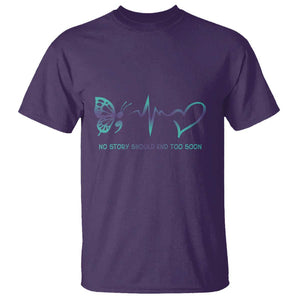 Suicide Prevention T Shirt No Story Should End Too Soon Butterfly Heartbeat TS11 Purple Print Your Wear