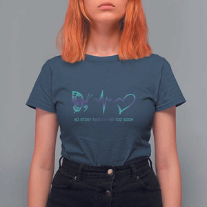 Suicide Prevention T Shirt For Women No Story Should End Too Soon Butterfly Heartbeat TS11 Navy Print Your Wear