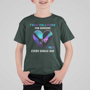 Suicide Prevention Awareness T Shirt For Kid I Wear Teal And Purple For Someone I Miss Every Single Day Heart TS11 Dark Forest Green Print Your Wear