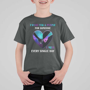 Suicide Prevention Awareness T Shirt For Kid I Wear Teal And Purple For Someone I Miss Every Single Day Heart TS11 Dark Heather Print Your Wear