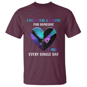 Suicide Prevention Awareness T Shirt I Wear Teal And Purple For Someone I Miss Every Single Day Heart TS11 Maroon Print Your Wear