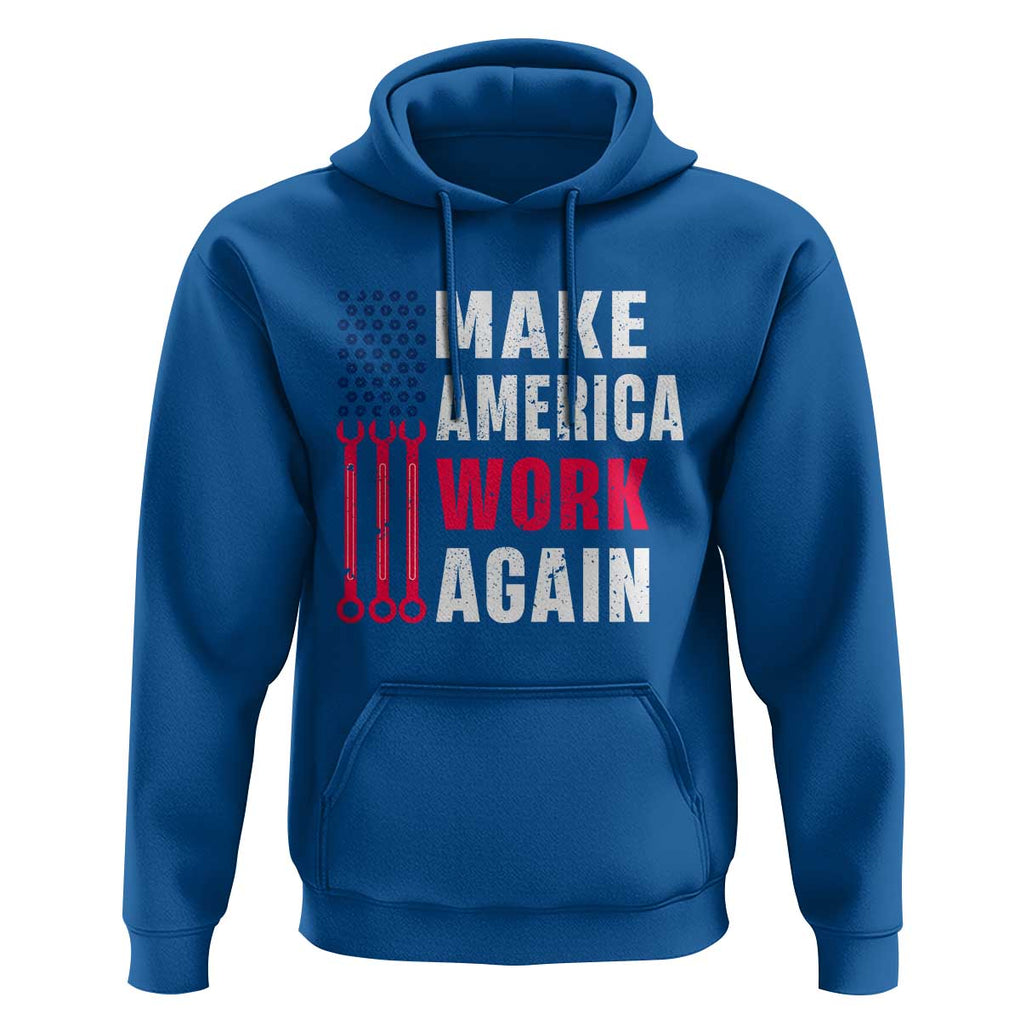 Make America Work Again Hoodie Labor Day Vintage American Flag Wrench Screw TS11 Royal Blue Print Your Wear