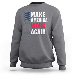 Make America Work Again Sweatshirt Labor Day Vintage American Flag Wrench Screw TS11 Charcoal Print Your Wear