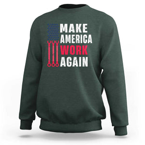 Make America Work Again Sweatshirt Labor Day Vintage American Flag Wrench Screw TS11 Dark Forest Green Print Your Wear