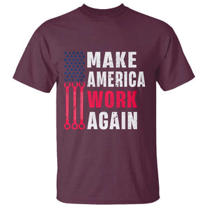 Make America Work Again T Shirt Labor Day Vintage American Flag Wrench Screw TS11 Maroon Print Your Wear