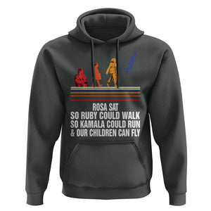 Harris 2024 Hoodie Rosa Sat So Ruby Could Walk So Kamala Could Run And Our Children Can Fly TS11 Dark Heather Print Your Wear