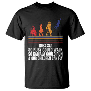 Harris 2024 T Shirt Rosa Sat So Ruby Could Walk So Kamala Could Run And Our Children Can Fly TS11 Black Print Your Wear