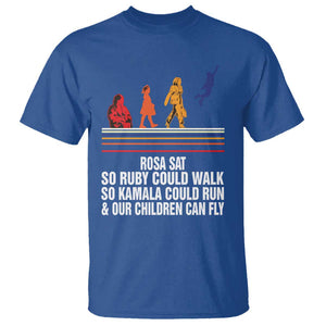 Harris 2024 T Shirt Rosa Sat So Ruby Could Walk So Kamala Could Run And Our Children Can Fly TS11 Royal Blue Print Your Wear