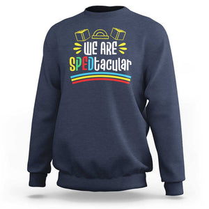 Special Education Teacher Sweatshirt We Are SPEDtacular Book Ruler TS11 Navy Print Your Wear