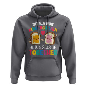 Back To School Hoodie Team Kindergarten We Stick Together Bread Jam TS11 Charcoal Print Your Wear