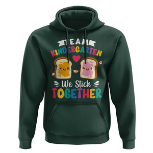 Back To School Hoodie Team Kindergarten We Stick Together Bread Jam TS11 Dark Forest Green Print Your Wear