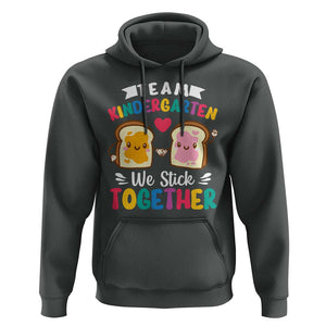 Back To School Hoodie Team Kindergarten We Stick Together Bread Jam TS11 Dark Heather Print Your Wear