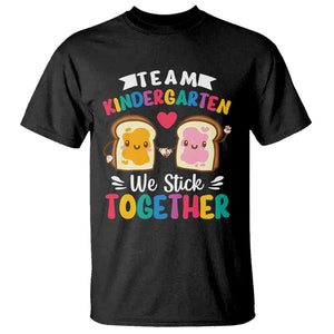 Back To School T Shirt Team Kindergarten We Stick Together Bread Jam TS11 Black Print Your Wear