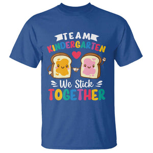 Back To School T Shirt Team Kindergarten We Stick Together Bread Jam TS11 Royal Blue Print Your Wear