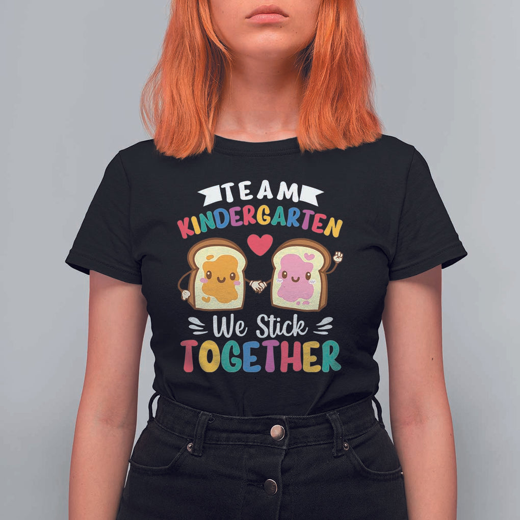 Back To School T Shirt For Women Team Kindergarten We Stick Together Bread Jam TS11 Black Print Your Wear