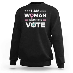 I Am Woman Watch Me Vote Sweatshirt Feminist Women's Rights Gender symbol TS11 Black Print Your Wear