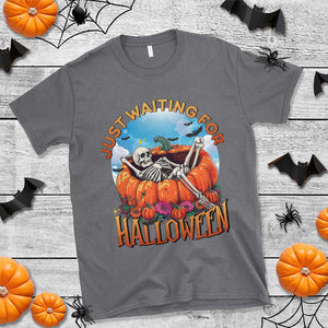 Just Waiting For Halloween T Shirt Spooky Skeleton Pumpkin Summer Vibes TS11 Charcoal Print Your Wear