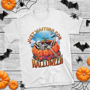 Just Waiting For Halloween T Shirt Spooky Skeleton Pumpkin Summer Vibes TS11 White Print Your Wear