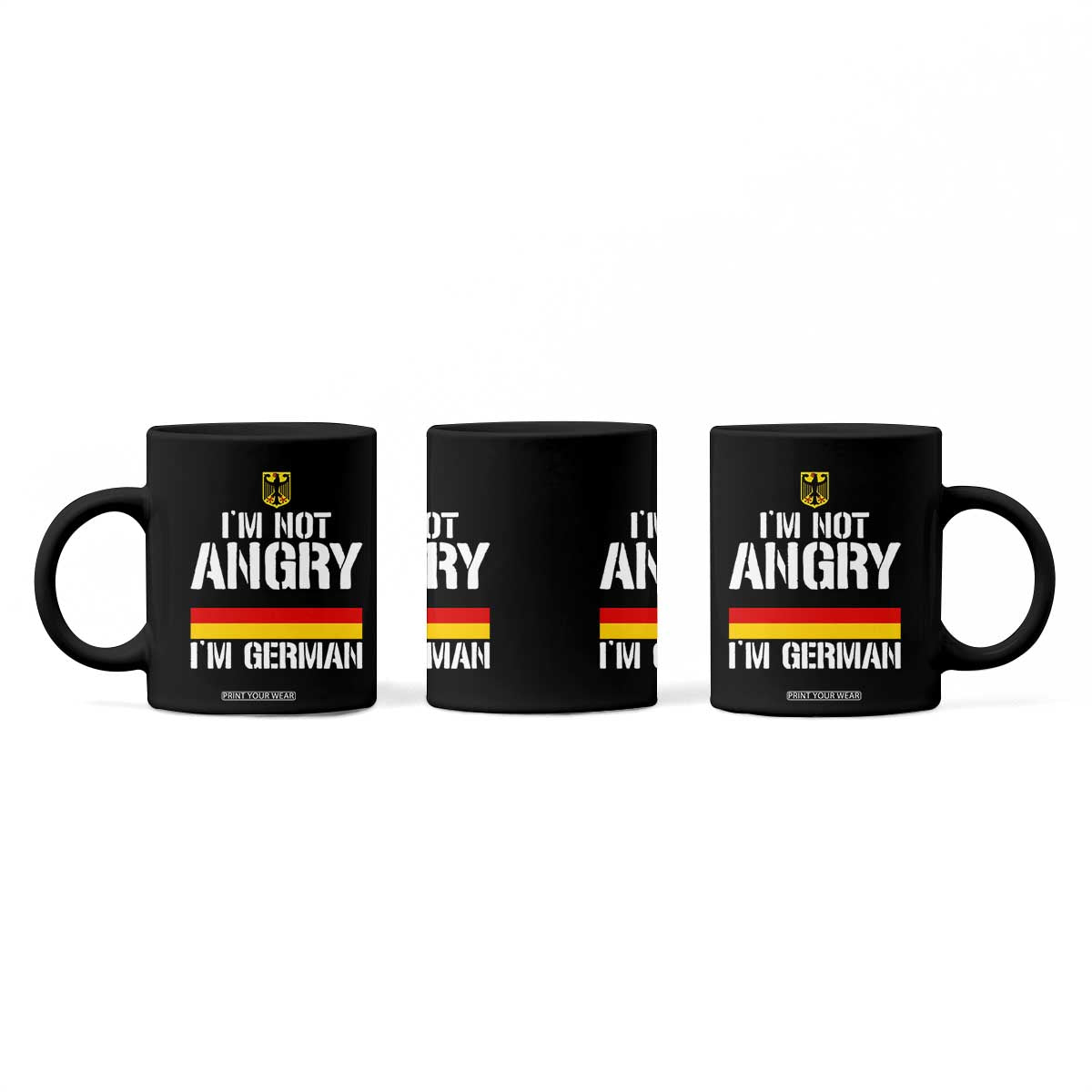 Funny I Am Not Angry I Am German Coffee Mug Germany Flag German American TS11 Print Your Wear