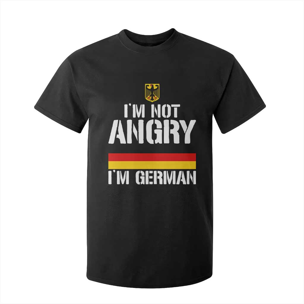 Funny I Am Not Angry I Am German T Shirt For Kid Germany Flag German American TS11 Black Print Your Wear