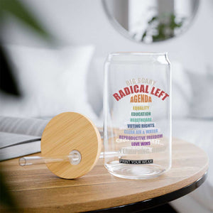 Big Scary Radical Left Agenda Glass Can Funny Social Justice Activist TS11 Print Your Wear