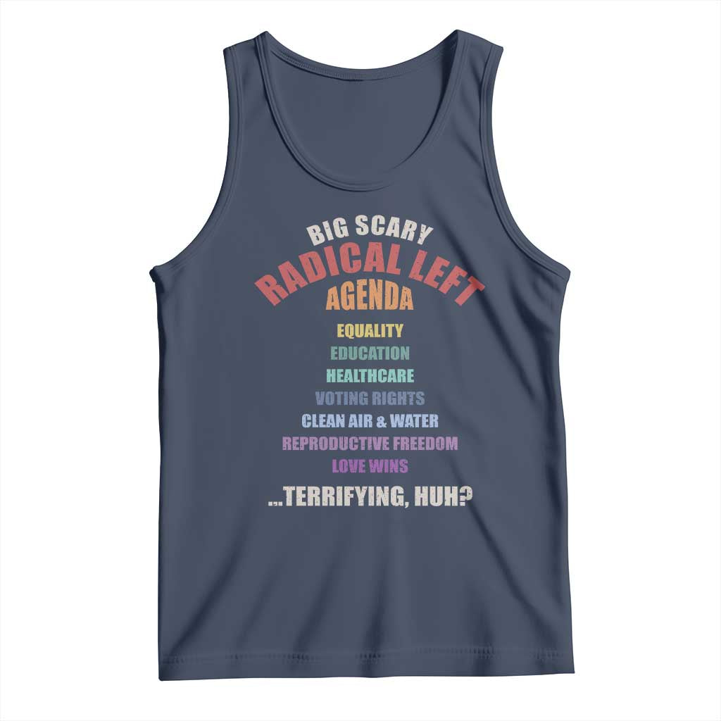 Big Scary Radical Left Agenda Tank Top Funny Social Justice Activist TS11 Navy Print Your Wear