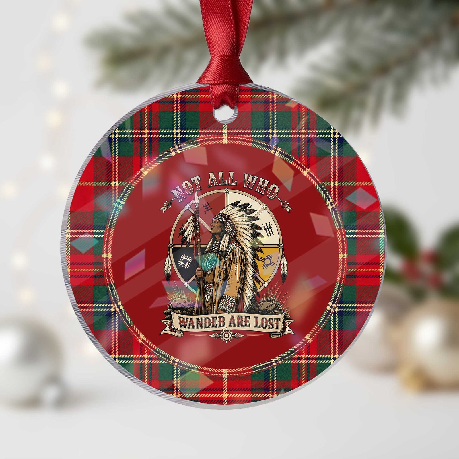Native American Warrior Holographic Acrylic Ornament Not All Who Wander Are Lost Vintage Medicine Wheel