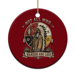 Native American Warrior Ceramic Ornament Not All Who Wander Are Lost Vintage Medicine Wheel