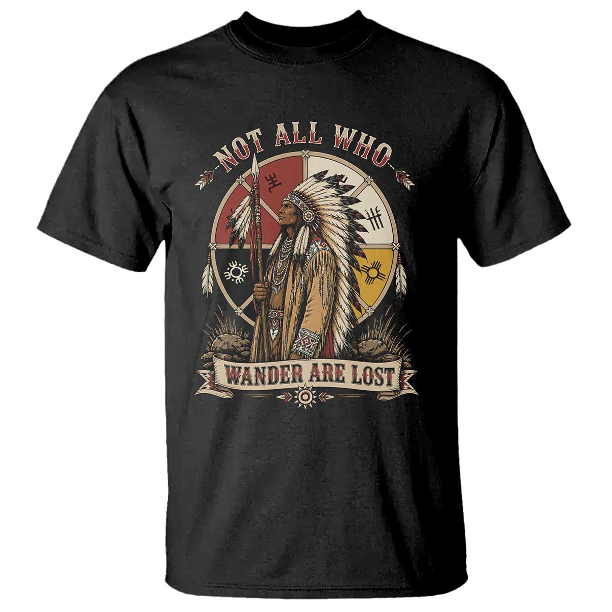 Native American Warrior T Shirt Not All Who Wander Are Lost Vintage Medicine Wheel