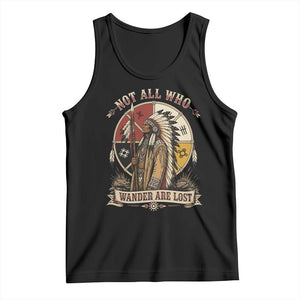 Native American Warrior Tank Top Not All Who Wander Are Lost Vintage Medicine Wheel