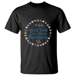 Harris Walz Supporter T Shirt Mind Your Own Damn Business American LGBT Flag Unity TS11 Black Print Your Wear