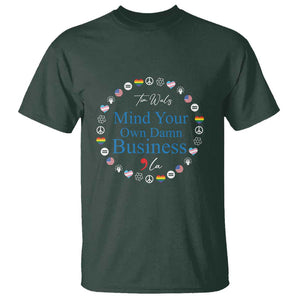 Harris Walz Supporter T Shirt Mind Your Own Damn Business American LGBT Flag Unity TS11 Dark Forest Green Print Your Wear