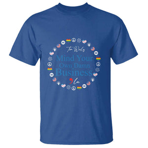 Harris Walz Supporter T Shirt Mind Your Own Damn Business American LGBT Flag Unity TS11 Royal Blue Print Your Wear