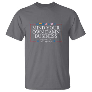 Tim Walz T Shirt Mind Your Own Damn Business American LGBT Flag Unity TS11 Charcoal Print Your Wear