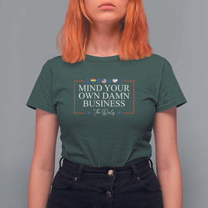 Tim Walz T Shirt For Women Mind Your Own Damn Business American LGBT Flag Unity TS11 Dark Forest Green Print Your Wear