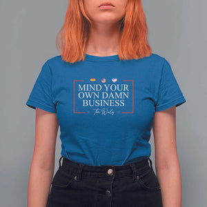 Tim Walz T Shirt For Women Mind Your Own Damn Business American LGBT Flag Unity TS11 Royal Blue Print Your Wear