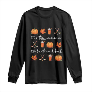 Thanksgiving Day Long Sleeve Shirt Tis The Season To Be Thankful Pumpkin Ice Hockey Maple Leaf TS11 Black Print Your Wear