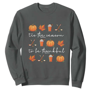 Thanksgiving Day Sweatshirt Tis The Season To Be Thankful Pumpkin Ice Hockey Maple Leaf TS11 Dark Heather Print Your Wear